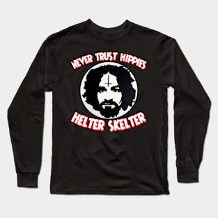 Hippies suck Long Sleeve T-Shirt